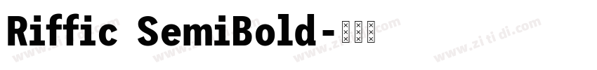 Riffic SemiBold字体转换